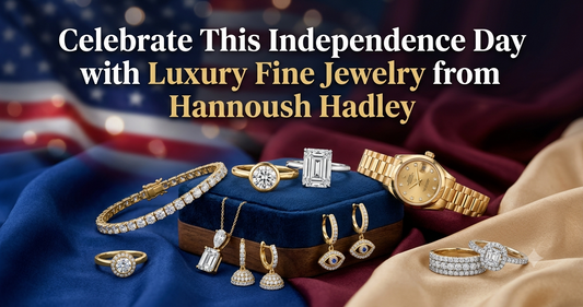 Celebrate This Independence Day with Luxury Fine Jewelry from Hannoush Hadley